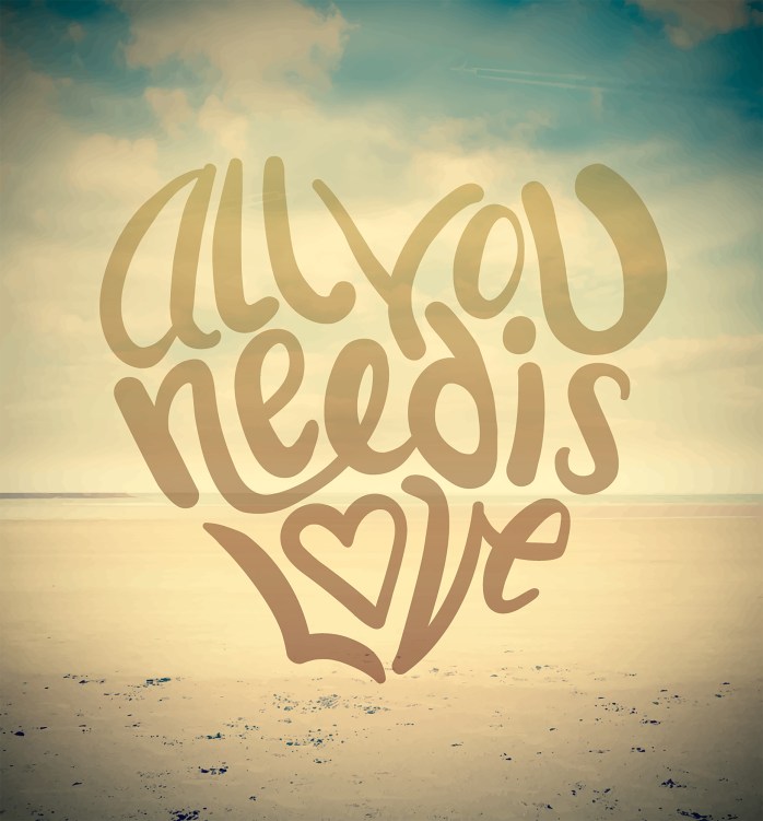 Digitally generated All you need is love vector